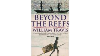 Beyond the Reefs by William Travis Beyond the Reefs by William Travis
