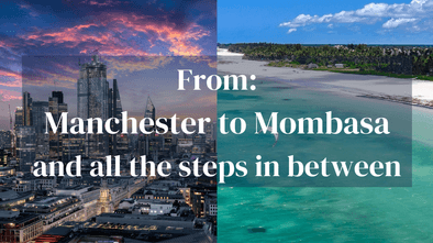 From Manchester To Mombasa And All The Steps Between 1